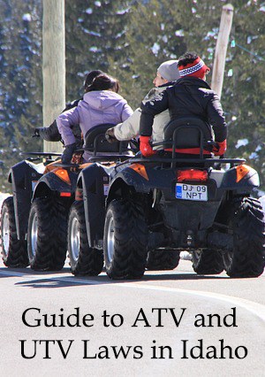 guide to atv and utv laws in idaho